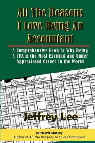 Cover of All The Reasons I Love Being An Accountant