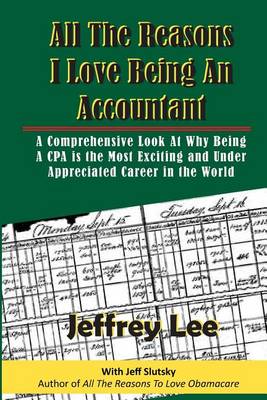 Book cover for All The Reasons I Love Being An Accountant