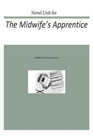 Cover of Novel Unit for The Midwife's Apprentice