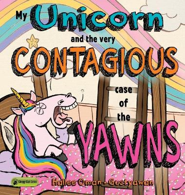 Book cover for My Unicorn and the Very Contagious Case of the Yawns