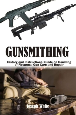 Cover of Gunsmithing