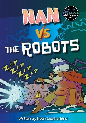 Book cover for Nan vs the Robots
