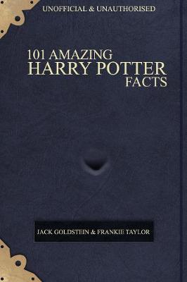 Book cover for 101 Amazing Harry Potter Facts