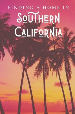 Book cover for Finding a Home in Southern California