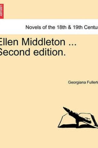 Cover of Ellen Middleton ... Second Edition.