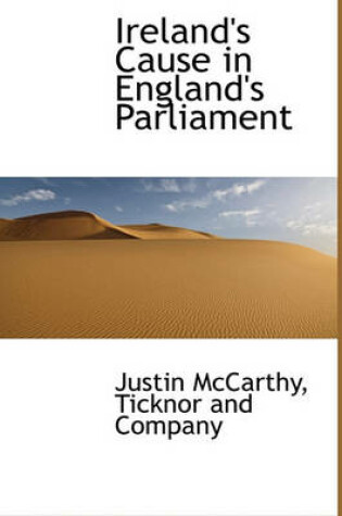 Cover of Ireland's Cause in England's Parliament