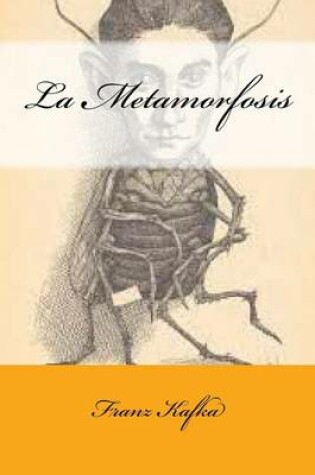 Cover of La Metamorfosis de Kafka (Spanish Edition)