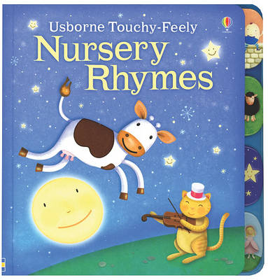 Cover of Nursery Rhymes Touchy-Feely Board Book