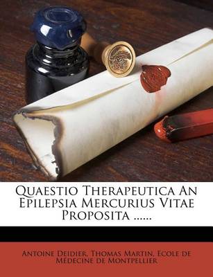 Book cover for Quaestio Therapeutica an Epilepsia Mercurius Vitae Proposita ......