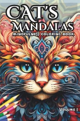 Cover of Stress Relief Cat's Mandalas, Mindful Coloring for Relaxation