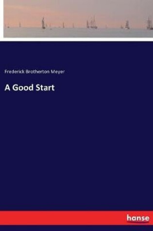 Cover of A Good Start