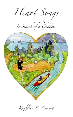 Book cover for Heart Songs, In Search of a Goddess