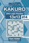 Book cover for Sudoku Kakuro - 200 Logic Puzzles 13x13 (Volume 14)