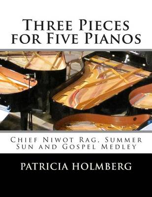 Book cover for Three Pieces for Five Pianos