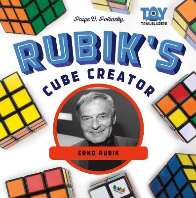 Book cover for Rubik's Cube Creator: Erno Rubik