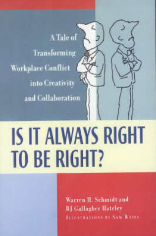 Cover of Is it Always Right to be Right?