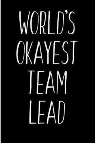 Cover of World's Okayest Team Lead