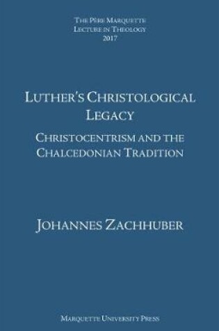 Cover of Luther's Christological Legacy