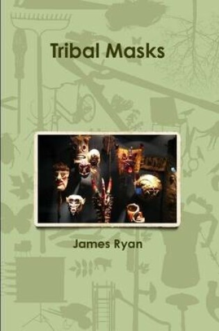 Cover of Tribal Masks