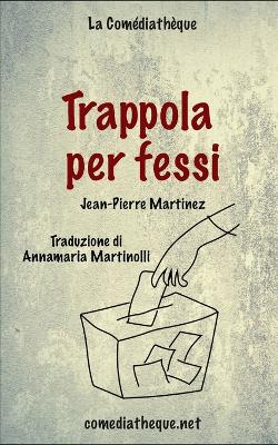Book cover for Trappola per fessi