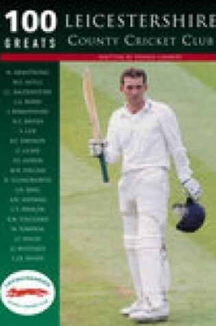 Cover of Leicestershire CCC Images