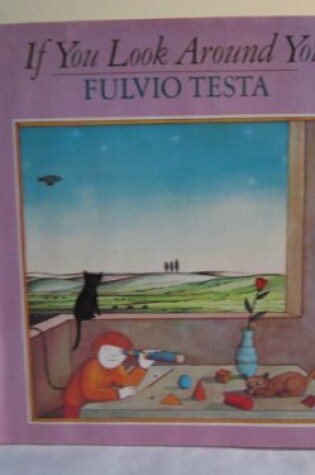 Cover of Testa Fulvio : If You Look around You (Hbk)