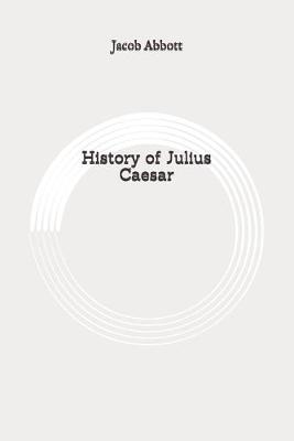 Book cover for History of Julius Caesar