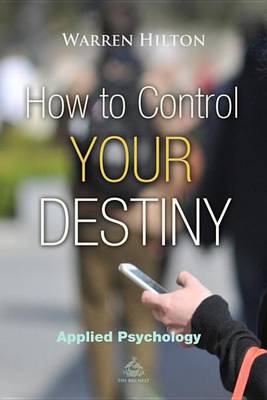 Cover of How to Control Your Destiny