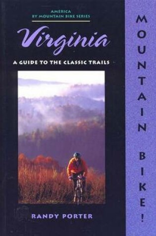 Cover of Mountain Bike! Virginia