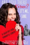 Book cover for Are You There, Karma? It's Me, Jane.