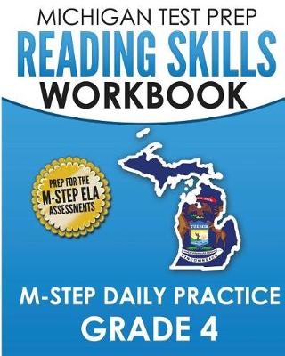 Book cover for MICHIGAN TEST PREP Reading Skills Workbook M-STEP Daily Practice Grade 4