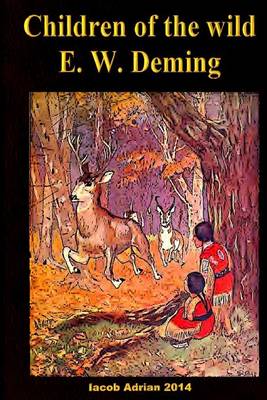 Book cover for Children of the wild E. W. Deming