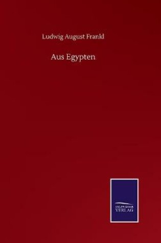 Cover of Aus Egypten