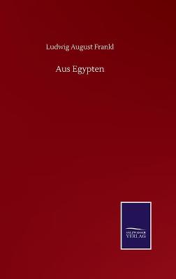 Book cover for Aus Egypten