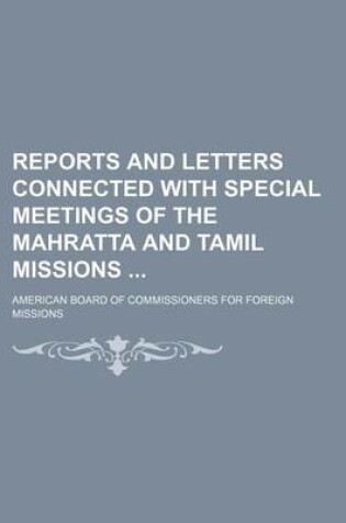 Cover of Reports and Letters Connected with Special Meetings of the Mahratta and Tamil Missions