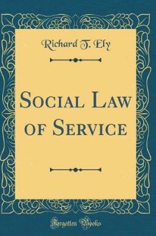 Cover of Social Law of Service (Classic Reprint)
