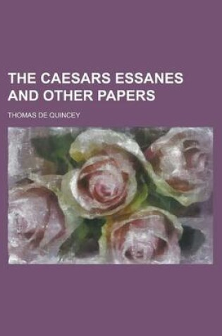 Cover of The Caesars Essanes and Other Papers