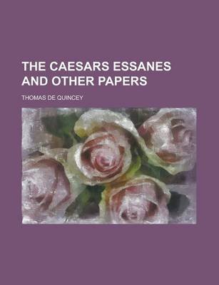 Book cover for The Caesars Essanes and Other Papers