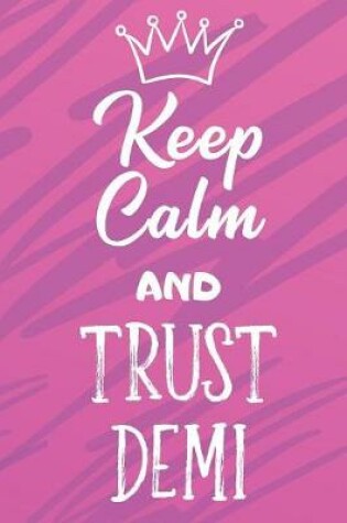 Cover of Keep Calm And Trust Demi