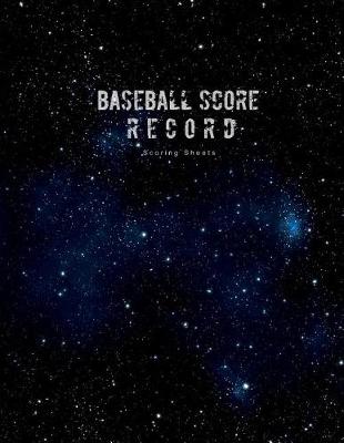 Book cover for Baseball Score Record Scoring Sheets