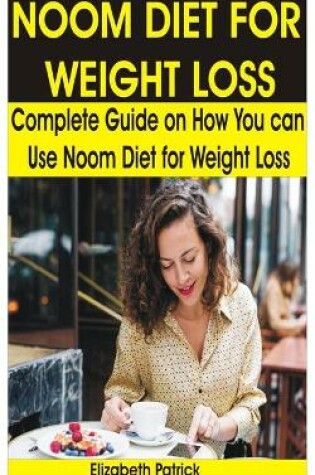 Cover of Noom Diet for Weight Loss