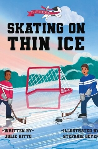 Cover of Skating on Thin Ice