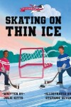 Book cover for Skating on Thin Ice