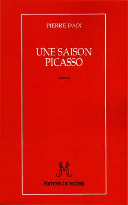 Book cover for Une Saison Picasso