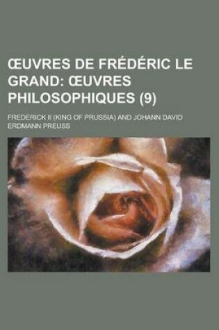 Cover of Uvres de Frederic Le Grand (9)