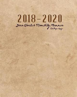 Book cover for 2018-2020 Old Paper Design Year Goals and Monthly Planner