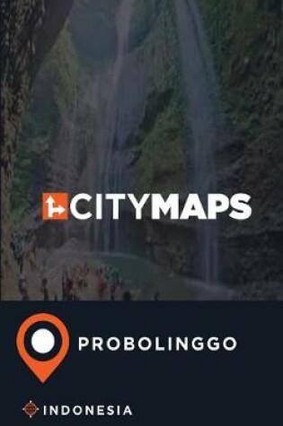 Cover of City Maps Probolinggo Indonesia