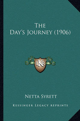 Book cover for The Day's Journey (1906)