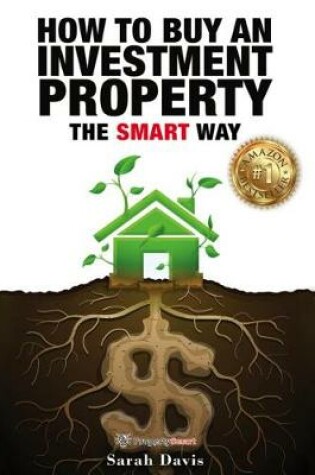 Cover of How to Buy an Investment Property the Smart Way
