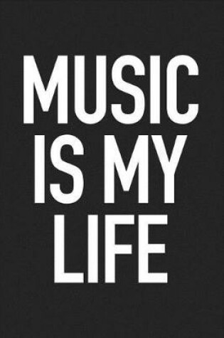 Cover of Music Is My Life